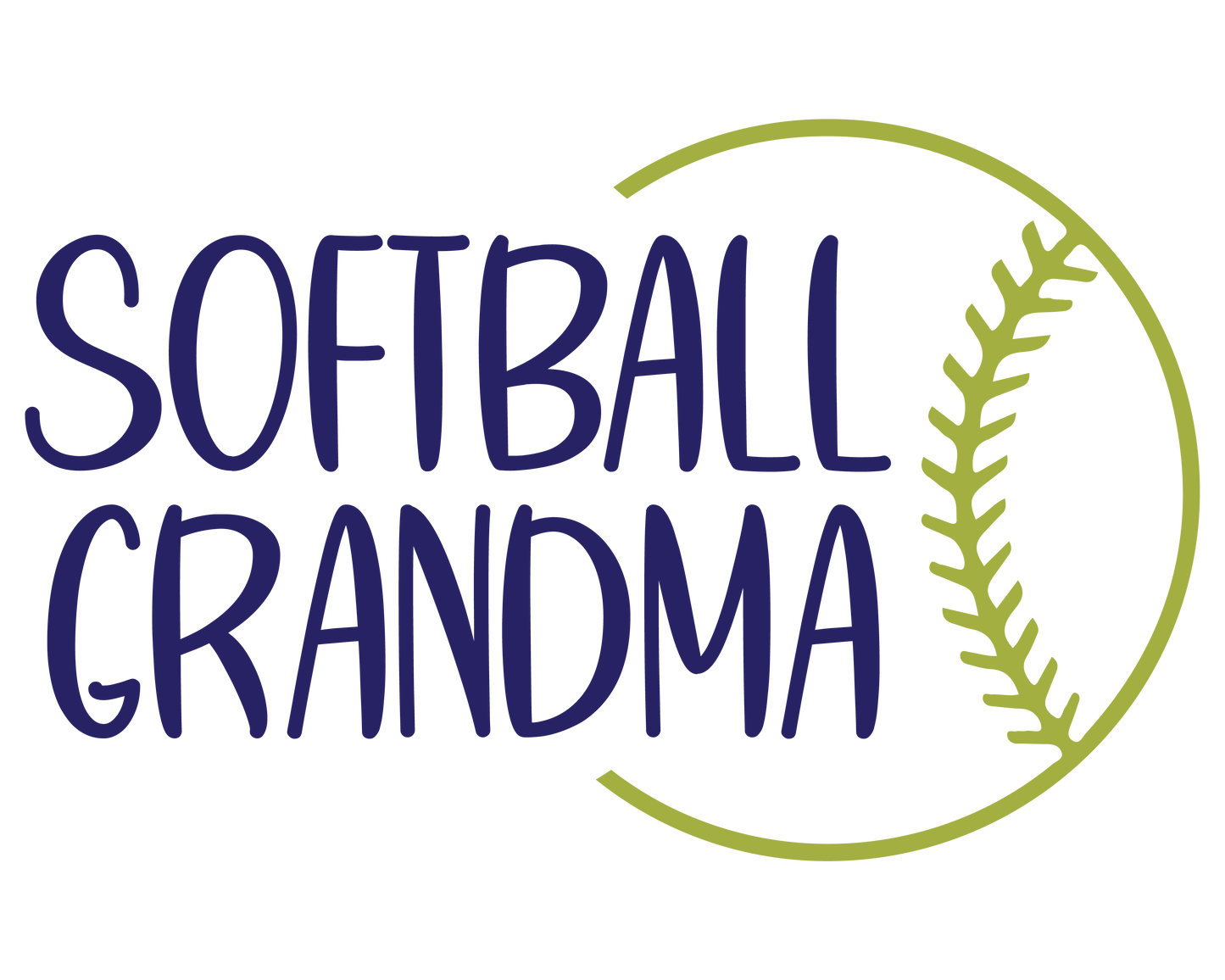 Softball Mom, Brother, Sister, Dad, Grandma