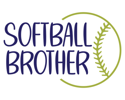 Softball Mom, Brother, Sister, Dad, Grandma