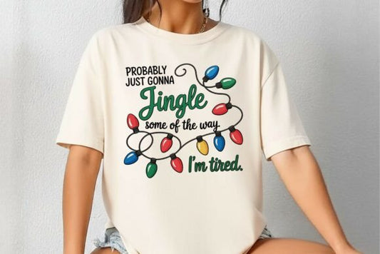 Jingle Some of the Day.. I'm Tired